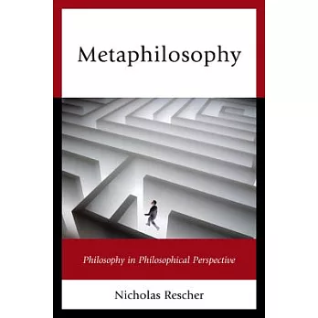 Metaphilosophy: Philosophy in Philosophical Perspective