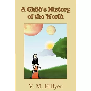 A Child’s History of the World