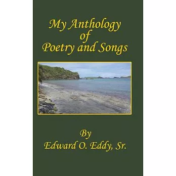 My Anthology of Poetry and Songs
