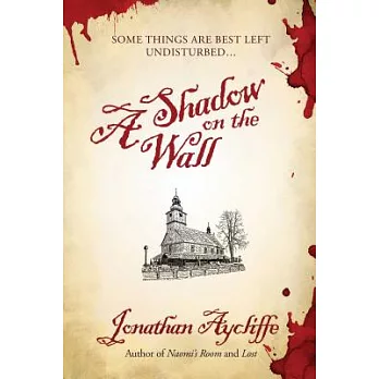 A Shadow on the Wall