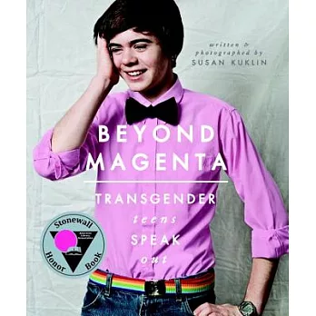 Beyond magenta : transgender teens speak out