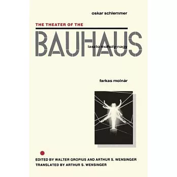 The Theater of the Bauhaus