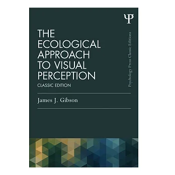 博客來-The Ecological Approach to Visual Perception: Classic Edition