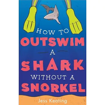 How to outswim a shark without a snorkel /