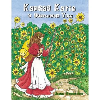 Kansas Katie: A Sunflower Tale