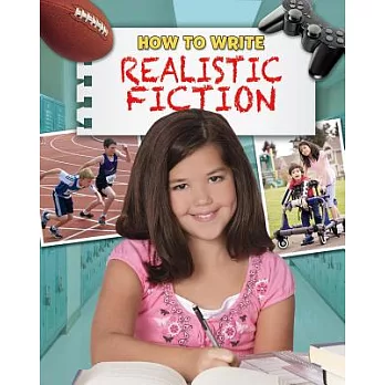 How to write realistic fiction /