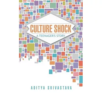 Culture Shock: A Teenager’s Story