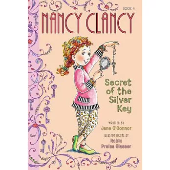 Nancy Clancy : secret of the silver key /