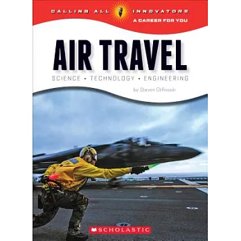 Air travel science, technology, engineering