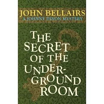 The Secret of the Underground Room