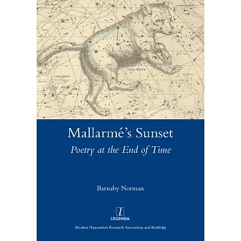 Mallarme’s Sunset: Poetry at the End of Time