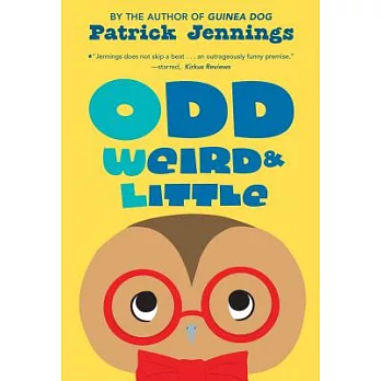 Odd weird & little /