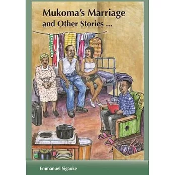 Mukoma’s Marriage and Other Stories