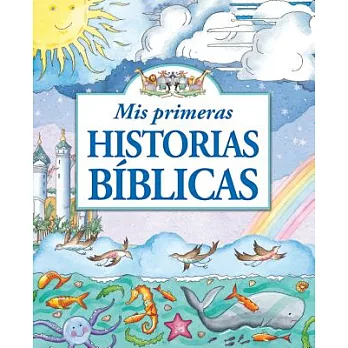 Mis primeras historias bíblicas / My First Bible Stories