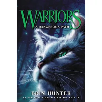 Warriors: The Prophecies Begin #5: A Dangerous Path