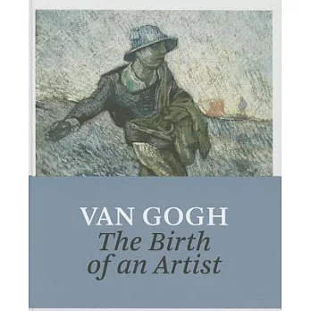Van Gogh: The Birth of an Artist