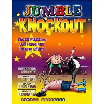 Jumble Knockout: These Puzzles Will Have You Seeing Stars
