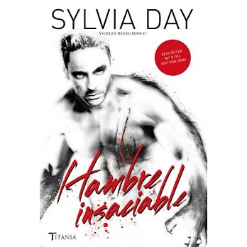 Hambre insaciable / A Hunger So Wild