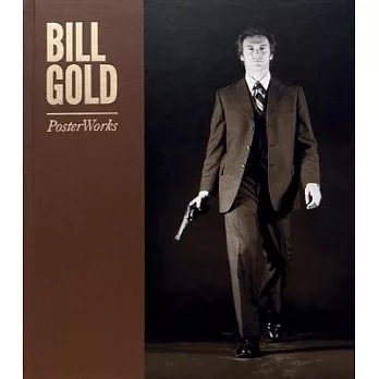 Bill Gold: PosterWorks: Master Edition