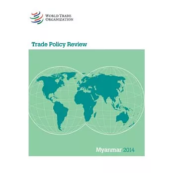 Trade Policy Review Myanmar 2014