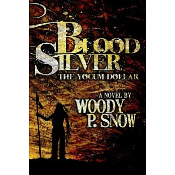 Blood Silver: The Yocum Dollar