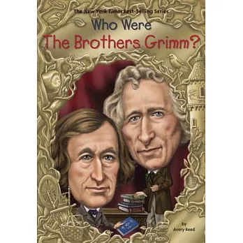 Who Were The Brothers Grimm?