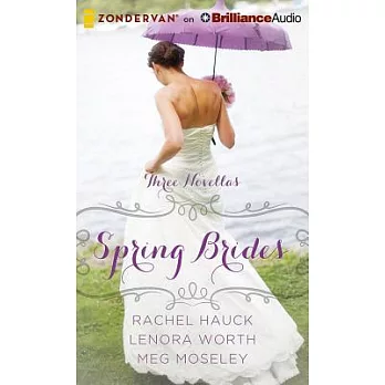 Spring Brides: Three Novellas