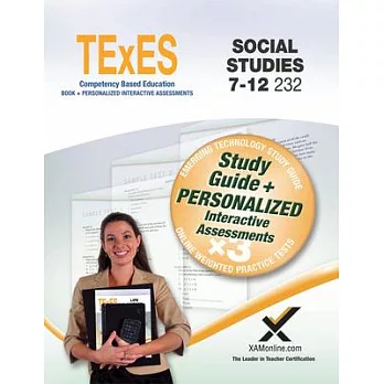 Texes Social Studies 7-12 232: Teacher Certification Exam Guide