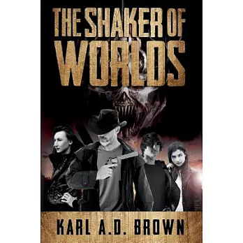 The Shaker of Worlds