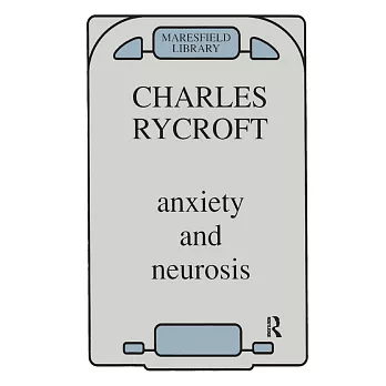 Anxiety and Neurosis