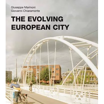 The Evolving European City