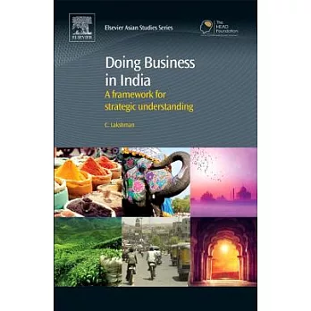 Doing Business in India: A Framework for Strategic Understanding