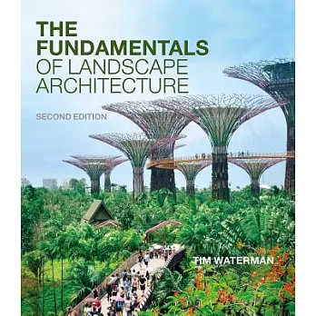 The fundamentals of landscape architecture /