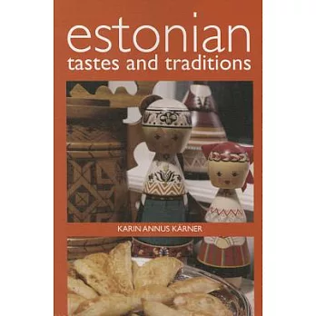 Estonian Tastes and Traditions