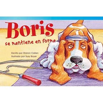 Boris se mantiene en forma / Boris Keeps Fit