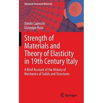 Strength of Materials and Theory of Elasticity in 19th Century Italy: A Brief Account of the History of Mechanics of Solids and