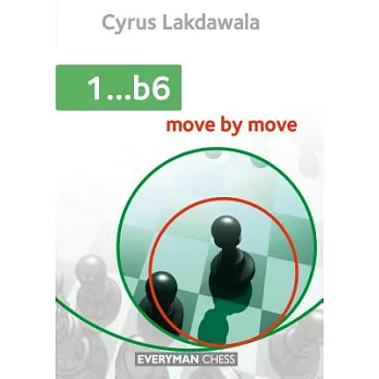 1 ...b6: Move by Move