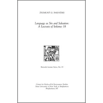 Language As Sin and Salvation: A Lectura of Inferno 18