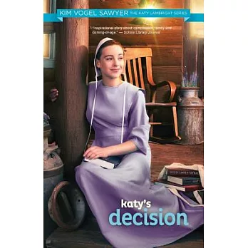 Katy’s Decision