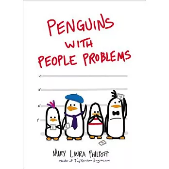 Penguins with People Problems