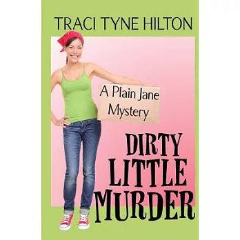 Dirty Little Murder