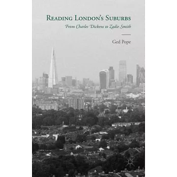 Reading London’s Suburbs: From Charles Dickens to Zadie Smith
