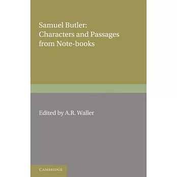 Samuel Butler: Characters and Passages from Note-Books