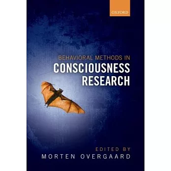 Behavioural Methods in Consciousness Research