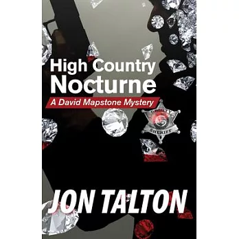 High Country Nocturne: A David Mapstone Mystery