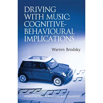 Driving with Music: Cognitive-Behavioural Implications