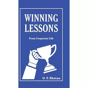 Winning Lessons: From Corporate Life
