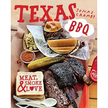 Texas BBQ: Meat, Smoke & Love