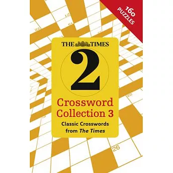 The Times 2 Crossword Collection 3: Classic Crosswords