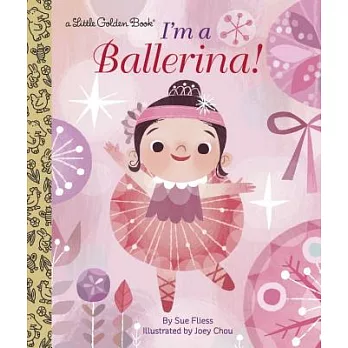 I’m a Ballerina!